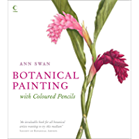 Botanical Painting with Coloured Pencils (English Edition)